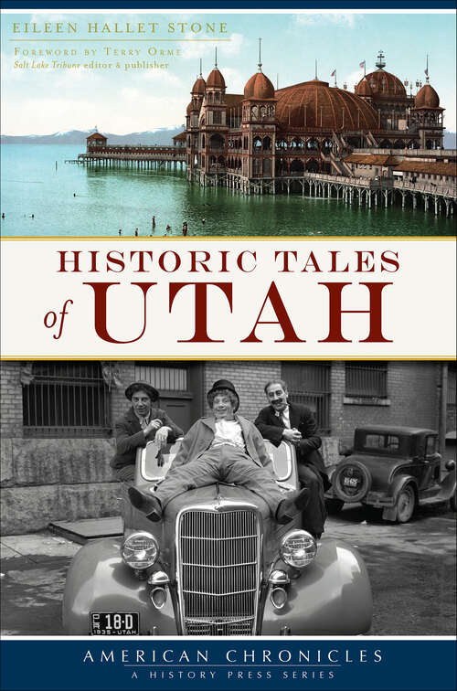 Book cover of Historic Tales of Utah (American Chronicles)