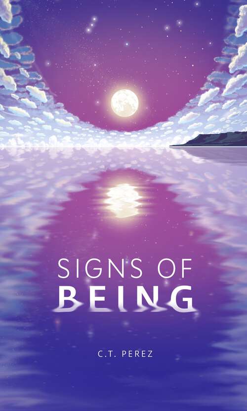 Book cover of Signs of Being