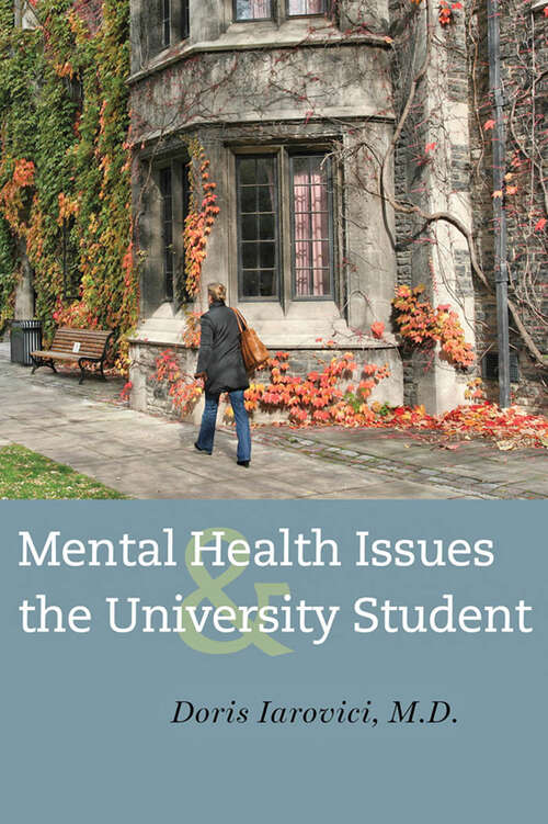 Book cover of Mental Health Issues and the University Student