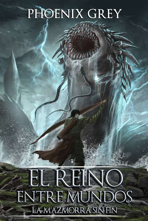 Book cover of El Reino Entre Mundos: Una Saga de Juego de Rol Literario (El Reino Entre Mundos #6)