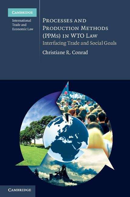 Book cover of Processes and Production Methods (PPMs) in WTO Law