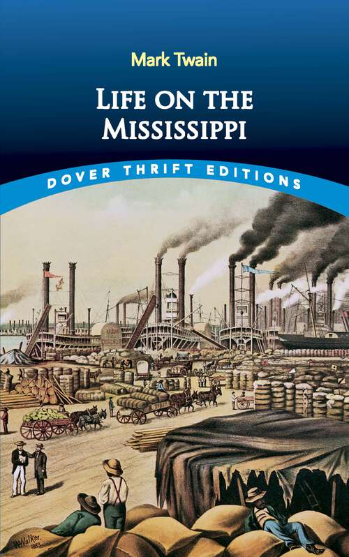 Book cover of Life on the Mississippi: The Authorized Uniform Edition (Dover Thrift Editions: Biography/autobiography Ser.)
