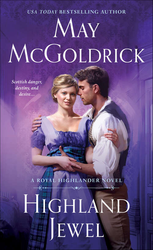 Book cover of Highland Jewel: A Royal Highlander Novel (The Royal Highlander Novels #2)