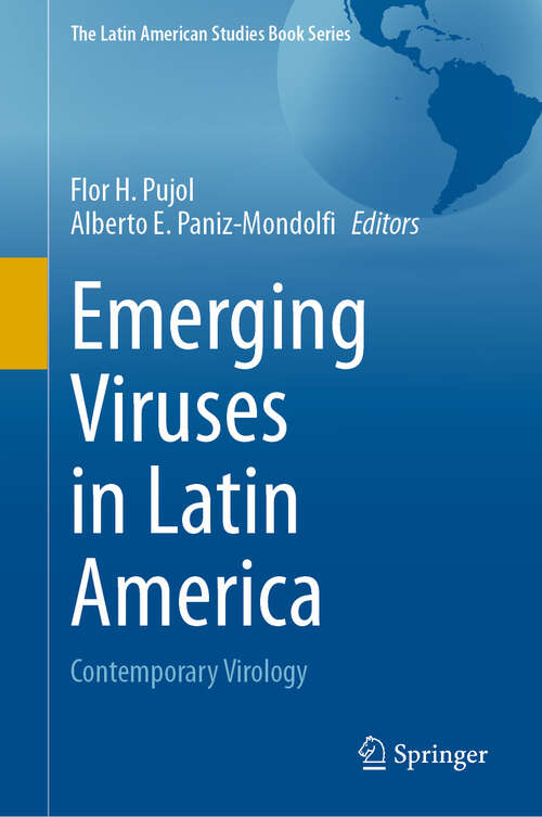 Book cover of Emerging Viruses in Latin America: Contemporary Virology (The Latin American Studies Book Series)