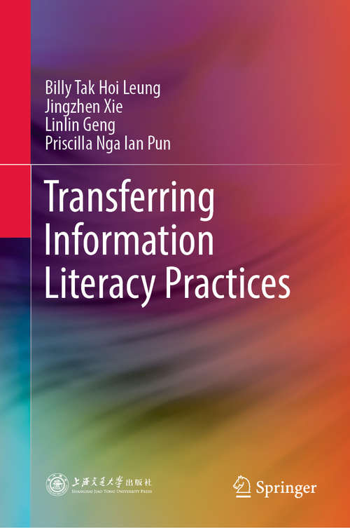 Book cover of Transferring Information Literacy Practices (1st ed. 2019)