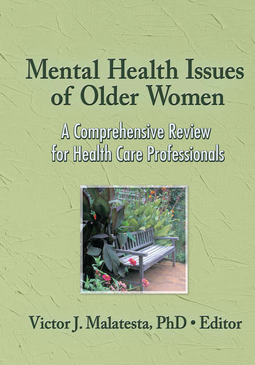 Book cover of Mental Health Issues of Older Women: A Comprehensive Review for Health Care Professionals