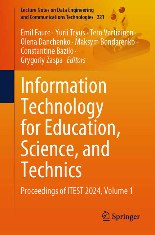 Book cover of Information Technology for Education, Science, and Technics: Proceedings of ITEST 2024, Volume 1 (2024) (Lecture Notes on Data Engineering and Communications Technologies #221)