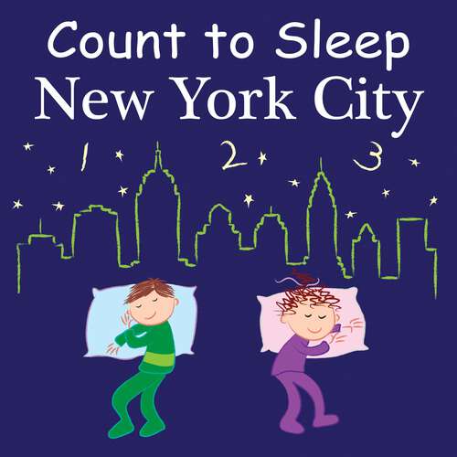 Book cover of Count To Sleep New York City (Count To Sleep)
