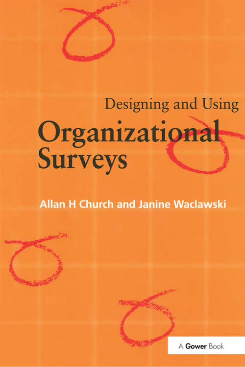 Book cover of Designing and Using Organizational Surveys: A Seven-step Process (Business And Management Ser.)