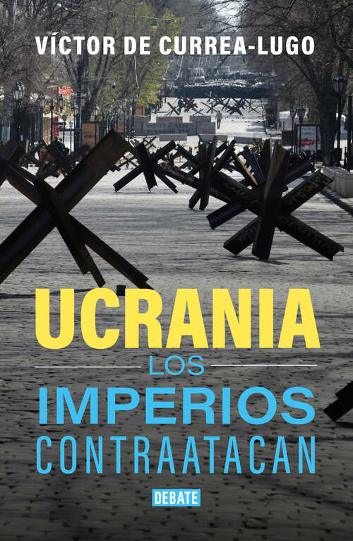 Book cover of UCRANIA. LOS IMPERIOS CONTRAATACAN