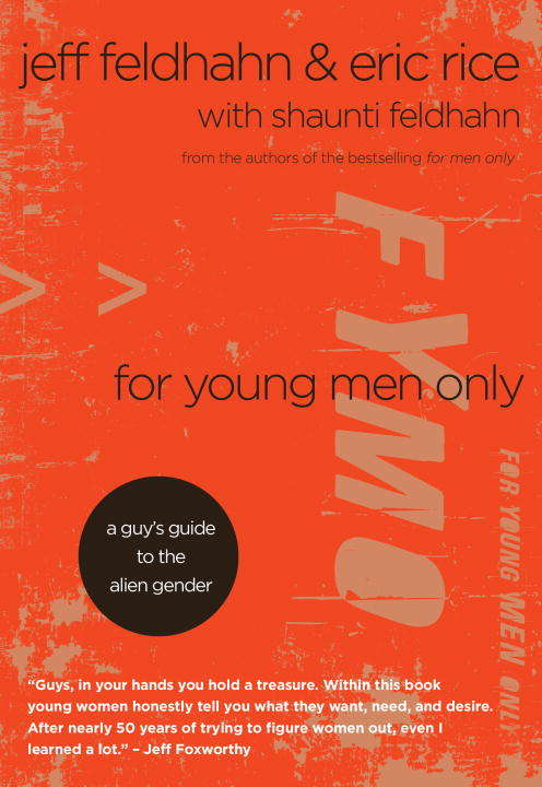 Book cover of For Young Men Only: A Guy's Guide To The Alien Gender