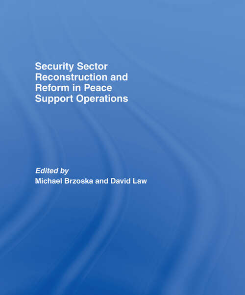 Book cover of Security Sector Reconstruction and Reform in Peace Support Operations