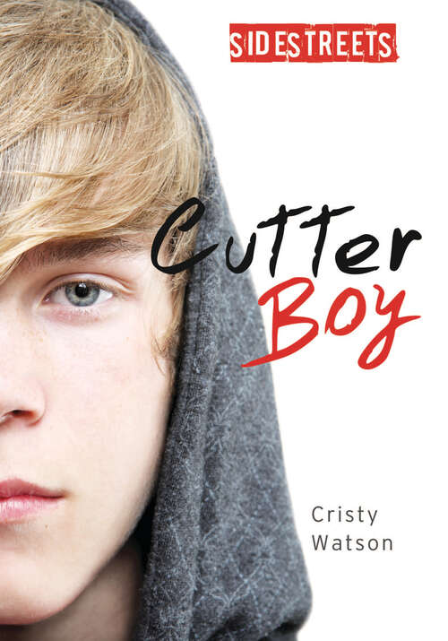 Book cover of Cutter Boy (Lorimer SideStreets)