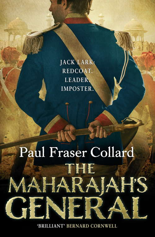 Book cover of The Maharajah's General (Jack Lark, Book 2): A fast-paced British Army adventure in India