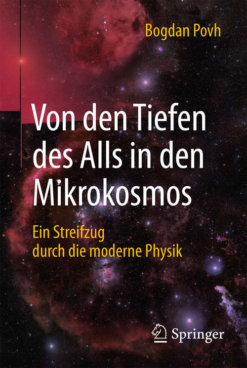 Book cover of Von den Tiefen des Alls in den Mikrokosmos