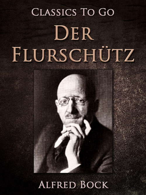 Book cover of Der Flurschütz (Classics To Go)