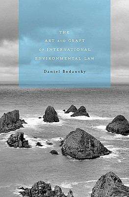 Book cover of The Art and Craft of International Environmental Law