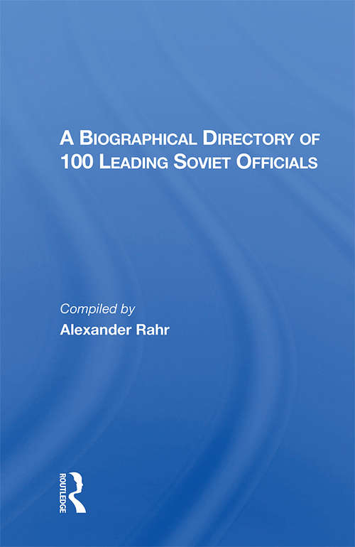 Book cover of A Biographical Directory Of 100 Leading Soviet Officials