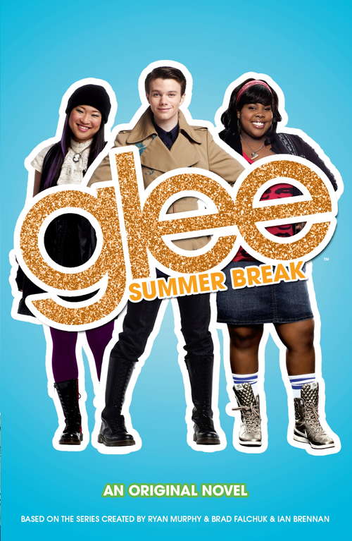 Book cover of Glee: Summer Break