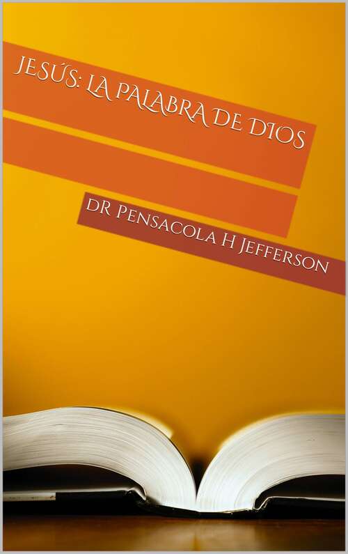 Book cover of Jesús: La Palabra de Dios