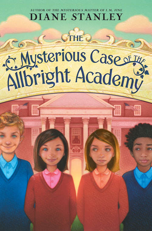 Book cover of Mysterious Case of the Allbright Academy, The