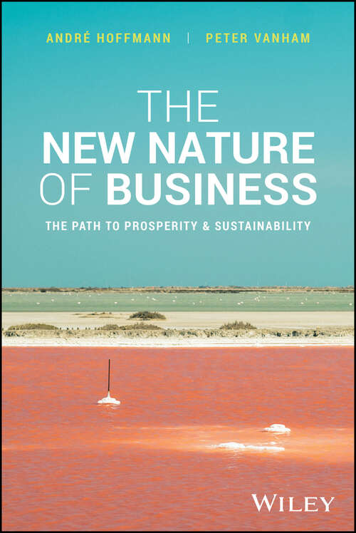 Book cover of The New Nature of Business: The Path to Prosperity and Sustainability