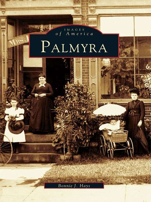 Book cover of Palmyra (Images of America)