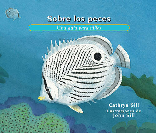 Book cover of Sobre los peces: Una guía para niños (About. . .)