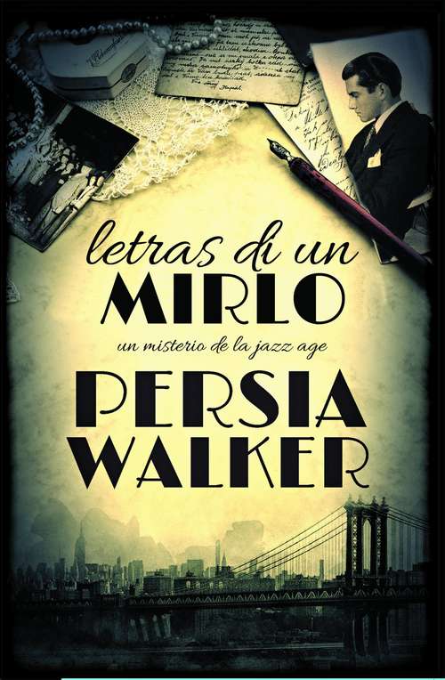 Book cover of Letras de un Mirlo: Un Misterio del Jazz Age