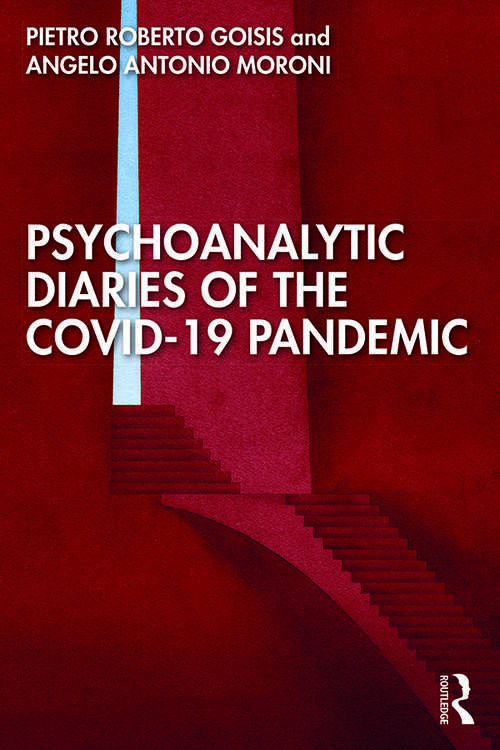 Book cover of Psychoanalytic Diaries of the COVID-19 Pandemic