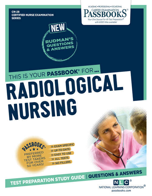 Book cover of RADIOLOGIC NURSING: Passbooks Study Guide (Certified Nurse Examination Series)