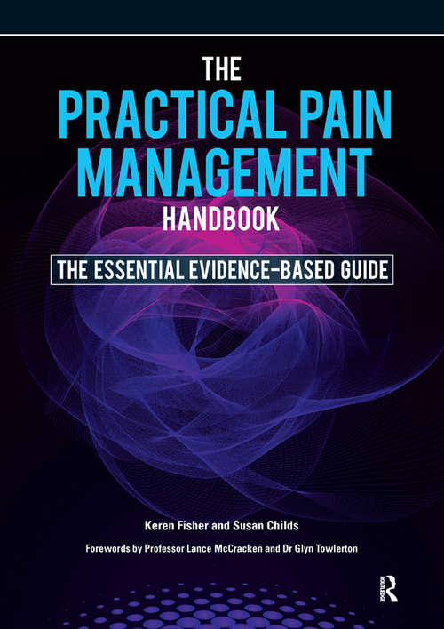 Book cover of The Practical Pain Management Handbook: The Essential Evidence-Based Guide