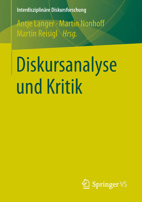 Book cover of Diskursanalyse und Kritik (Interdisziplinäre Diskursforschung)