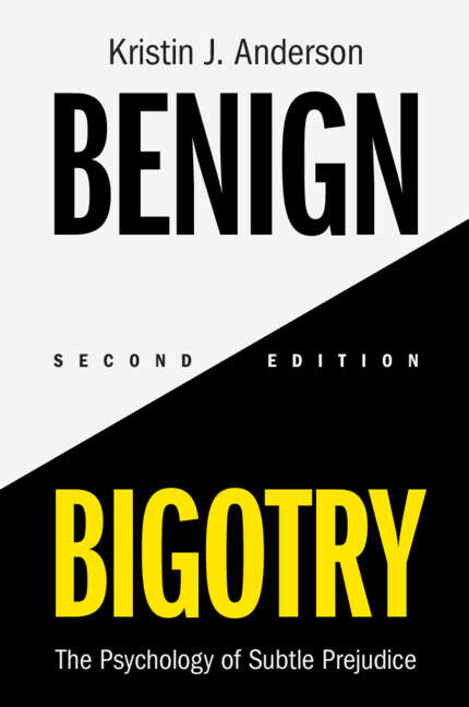 Book cover of Benign Bigotry: The Psychology of Subtle Prejudice (2)