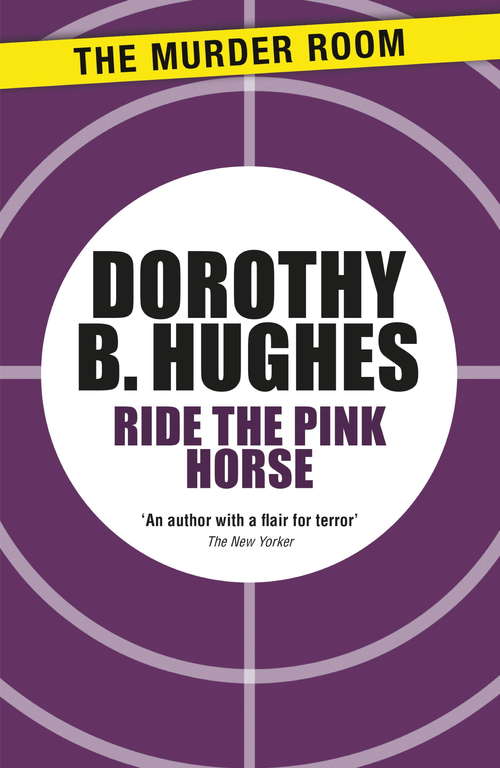 Book cover of Ride the Pink Horse (Murder Room #467)