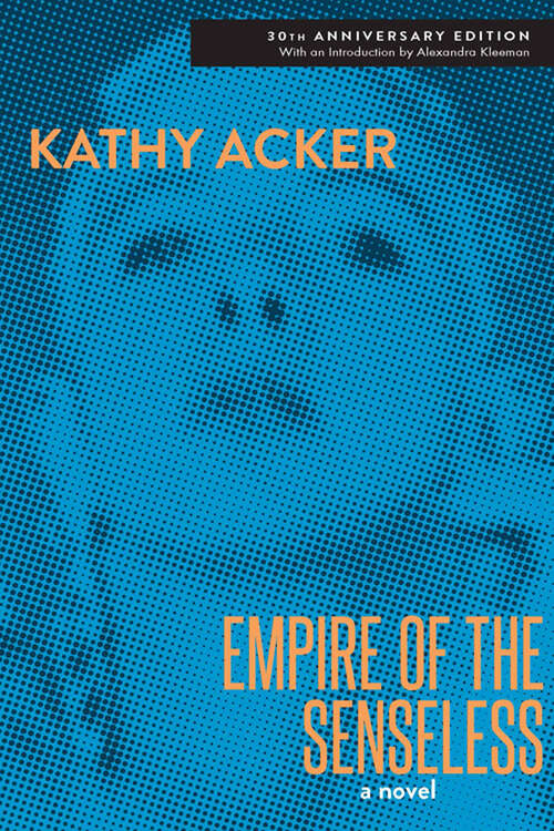 Book cover of Empire of the Senseless: A Novel (30th Anniversary)