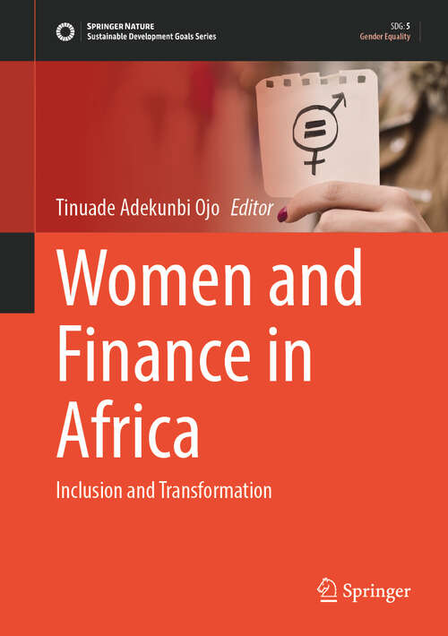Book cover of Women and Finance in Africa: Inclusion and Transformation (2024) (Sustainable Development Goals Series)