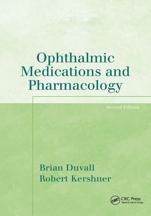 Book cover of Ophthalmic Medications and Pharmacology (The Basic Bookshelf for Eyecare Professionals)
