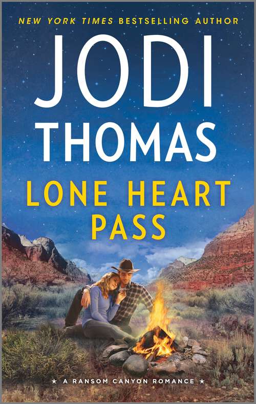 Book cover of Lone Heart Pass: A Small Town Cowboy Romance (Original) (Ransom Canyon #3)