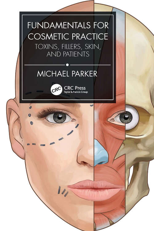 Book cover of Fundamentals for Cosmetic Practice: Toxins, Fillers, Skin, and Patients