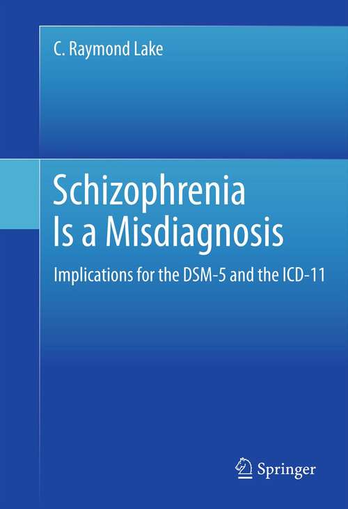 Book cover of Schizophrenia Is a Misdiagnosis