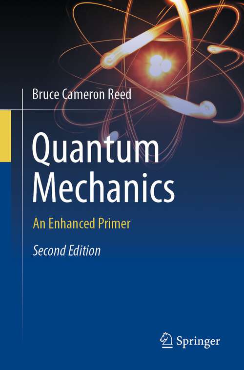 Book cover of Quantum Mechanics: An Enhanced Primer (2nd ed. 2022)