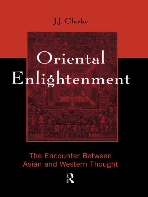 Book cover of Oriental Enlightenment: The Encounter Between Asian and Western Thought