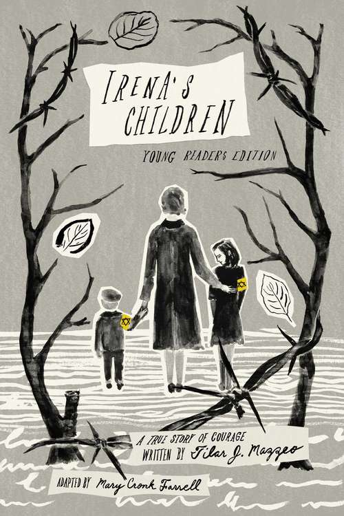 Book cover of Irena's Children: Young Readers Edition; A True Story of Courage
