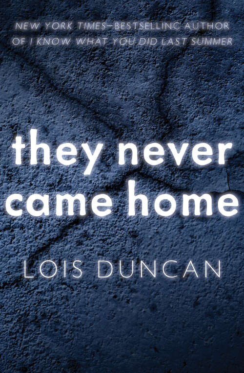 Book cover of They Never Came Home (Laurel-Leaf Books)