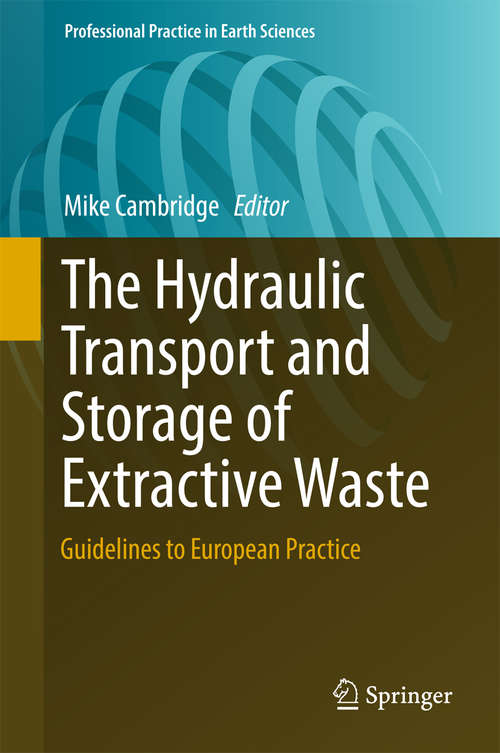 Book cover of The Hydraulic Transport and Storage of  Extractive Waste