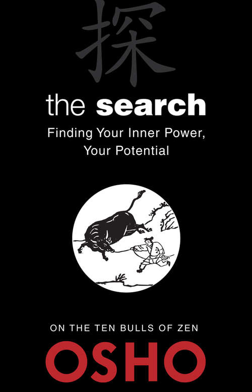 Book cover of The Search: Finding Your Inner Power, Your Potential