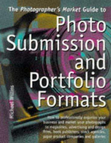 Book cover of The Photographer's Market Guide to Photo Submission and Portfolio Formats