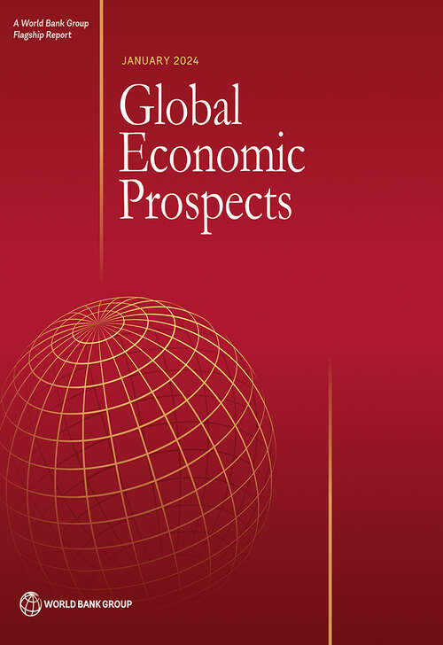 Book cover of Global Economic Prospects, January 2024 (Global Economic Prospects)