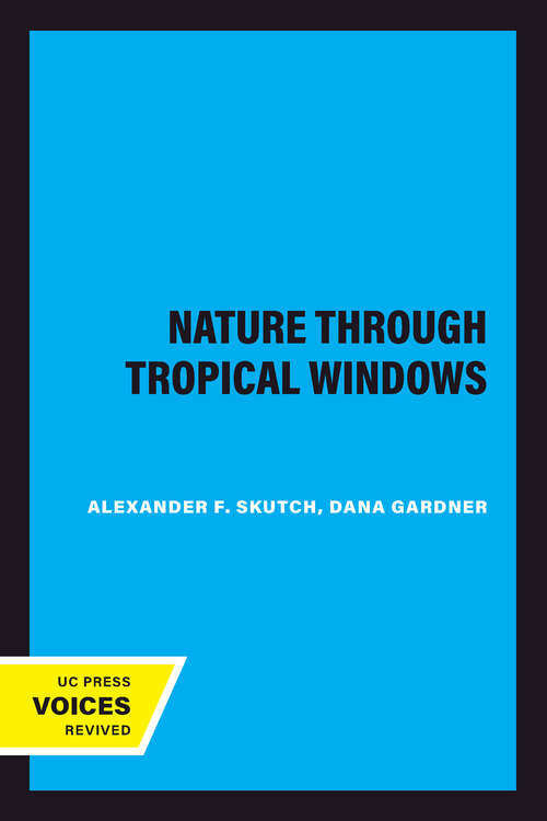 Book cover of Nature through Tropical Windows